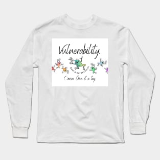 Vulnerability - give it a try Long Sleeve T-Shirt